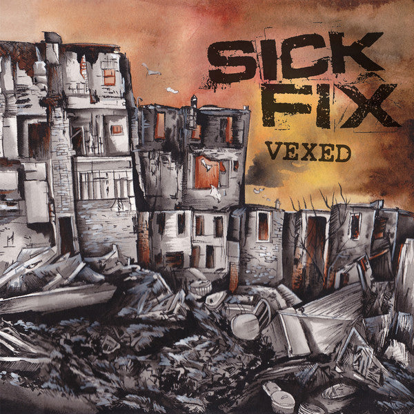 Sick Fix : Vexed (12",45 RPM,Album)
