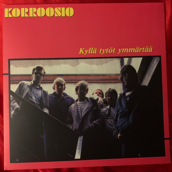 Korroosio : Kyllä Tytöt Ymmärtää (LP,Album,Limited Edition)