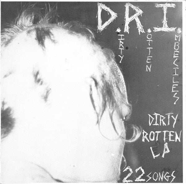 Dirty Rotten Imbeciles : Dirty Rotten LP (LP,Album,Reissue)