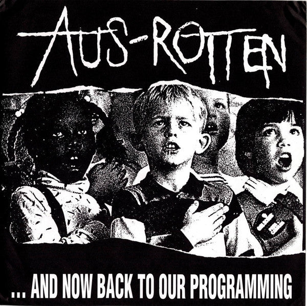 Aus-Rotten : ...And Now Back To Our Programming (LP,Album)
