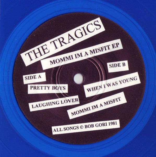 Tragics, The : Mommi Im A Misfit (7",33 ⅓ RPM,EP,Reissue,Remastered)