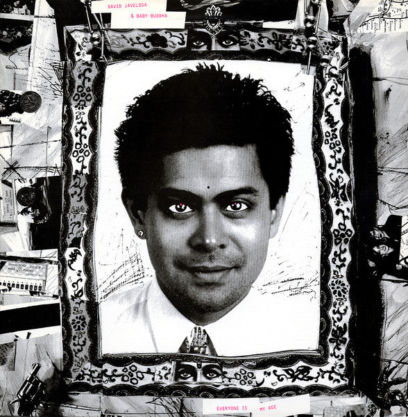 David Javelosa & Baby Buddha : Everyone Is My Age (LP, Album)