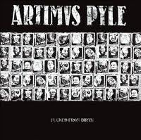 Artimus Pyle : Fucked From Birth (LP,Album)