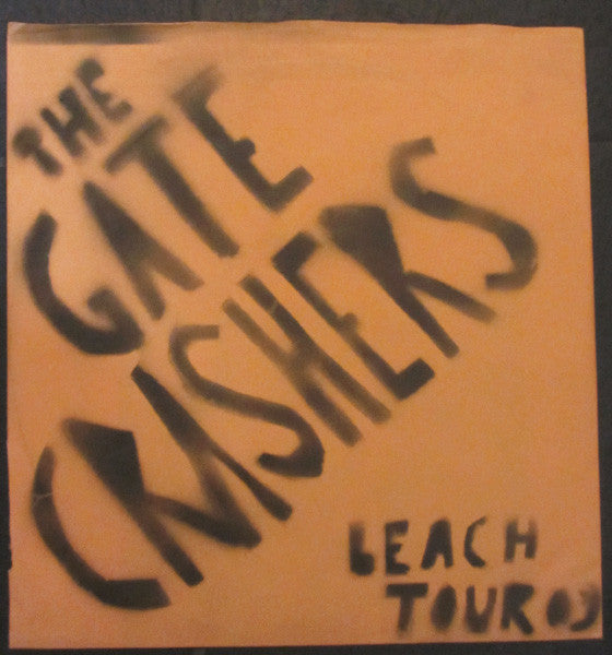The Gate Crashers : The Gate Crashers - Beach Tour 03 (12",45 RPM,Album,White Label)