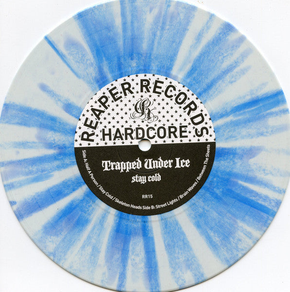 Trapped Under Ice : Stay Cold (7",EP)
