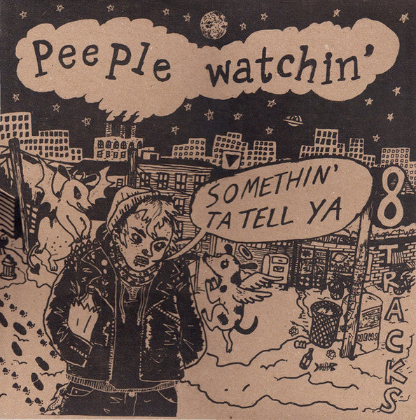 Peeple Watchin' : Somethin' To Tell Ya (12",45 RPM)