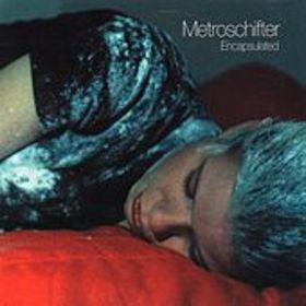 Metroschifter : Encapsulated (2xLP, Album)