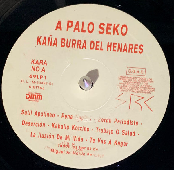 A Palo Seko : Kaña Burra Del Henares (LP, Album)