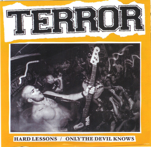 Terror (3) : Hard Lessons / Only The Devil Knows (7",33 ⅓ RPM,Single Sided)