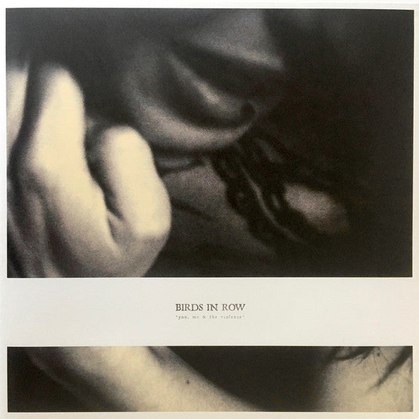 Birds In Row : You, Me & The Violence (LP,Album,Repress)