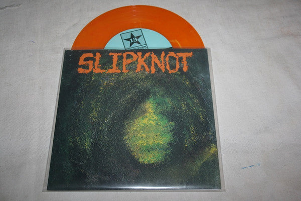 Slipknot (2) : Slipknot (7", EP, RE, Ora)
