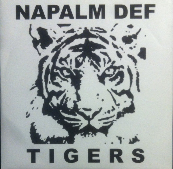 Napalm Def : Tigers (7", Single, Ltd)