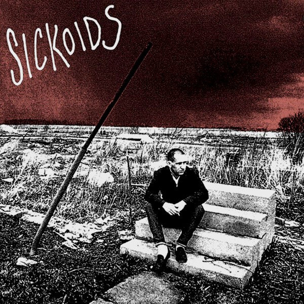 Sickoids (2) : No Home ()