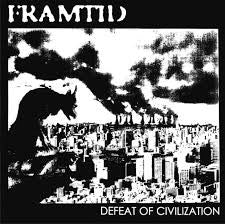 Framtid : Defeat Of Civilization (LP)