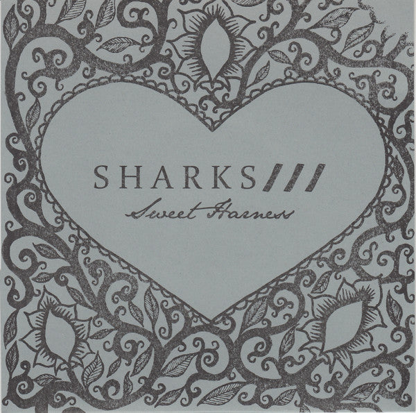 Sharks (12) : Sweet Harness (7", S/Sided, Single, Whi)