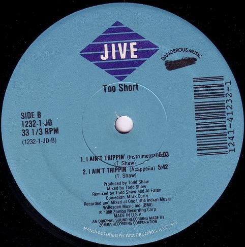 Too Short : I Ain't Trippin' (12",33 ⅓ RPM)
