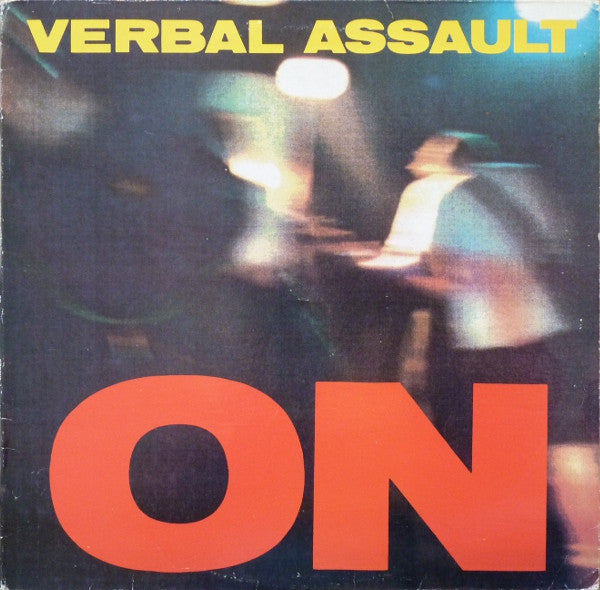 Verbal Assault : On (12",33 ⅓ RPM,EP)