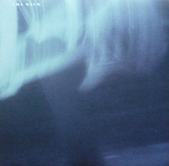Kick (6), The : The Kick (LP)