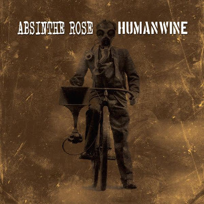 Absinthe Rose / Humanwine : Absinthe Rose / Humanwine (LP,Album)