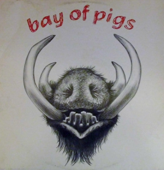 Bay Of Pigs : Bay Of Pigs (12")