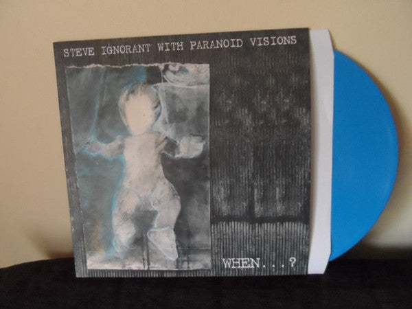 Steve Ignorant With Paranoid Visions : When . . . ? (LP,Album)