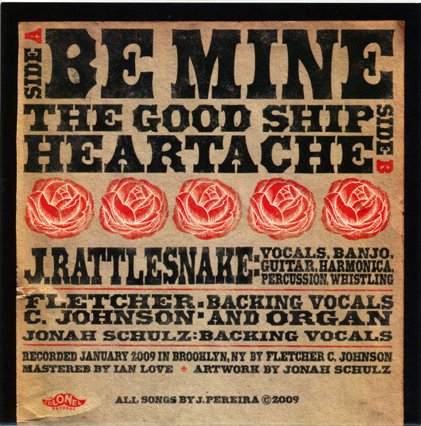 Goddamn Rattlesnake, The : Be Mine (7")