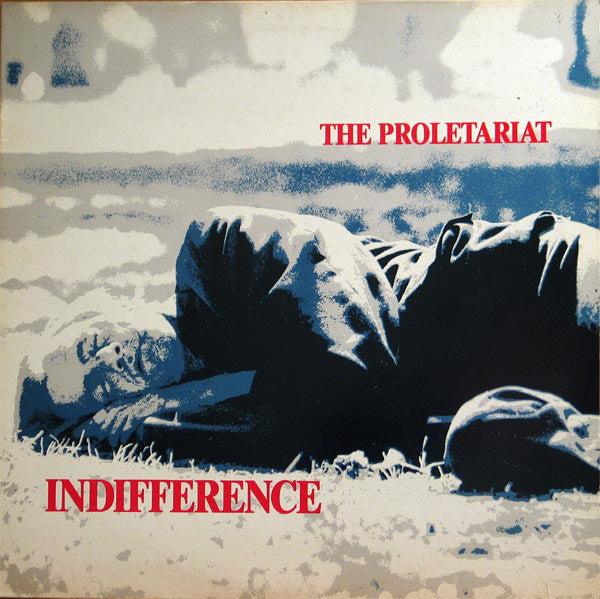 Proletariat, The : Indifference (LP,Album)