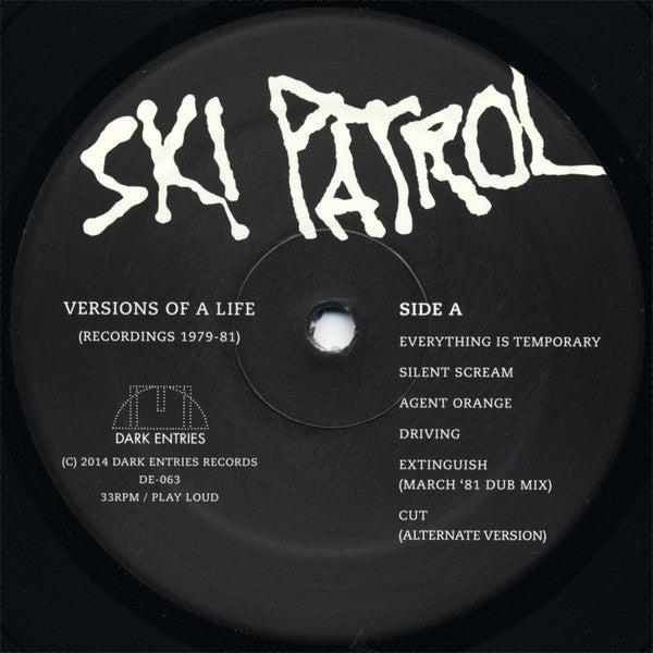 Ski Patrol : Versions Of A Life (Recordings 1979-81) (LP,Compilation,Remastered)