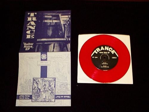 Trance : Guitar Noise  EP (7",33 ⅓ RPM,EP,Limited Edition,Numbered)