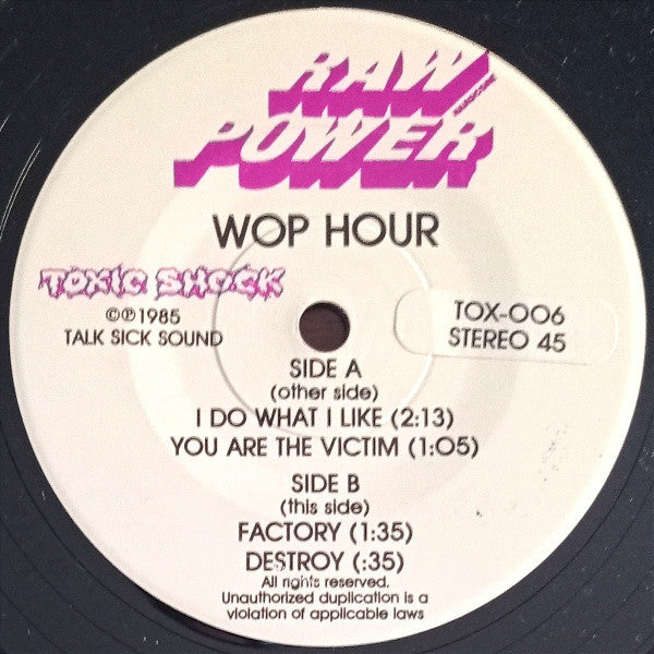 Raw Power (2) : Wop Hour (7",45 RPM,EP)