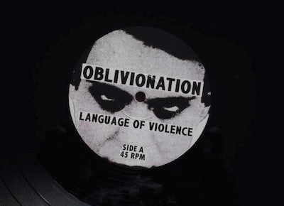 Oblivionation : Language Of Violence (12",45 RPM,Album,Limited Edition)