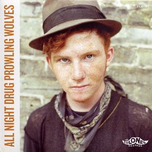 All Night Drug Prowling Wolves : Drank Irish (7",Single)