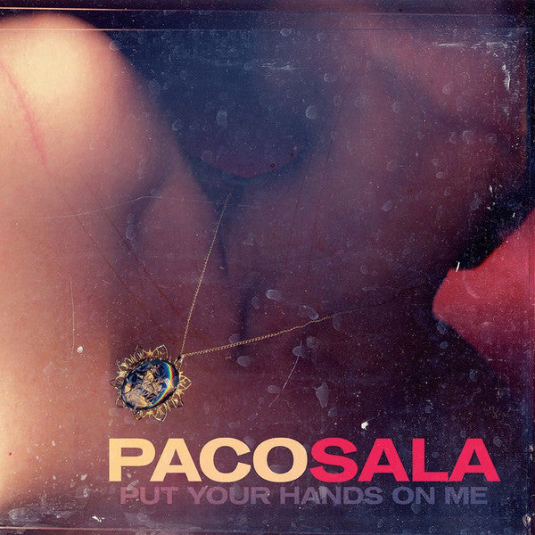 Paco Sala : Put Your Hands On Me (LP, Tra)