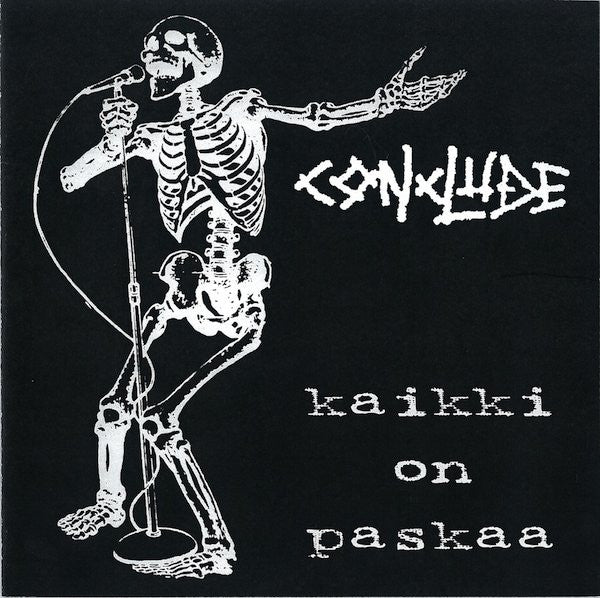 Conclude : Kaikki On Paskaa (CDr)
