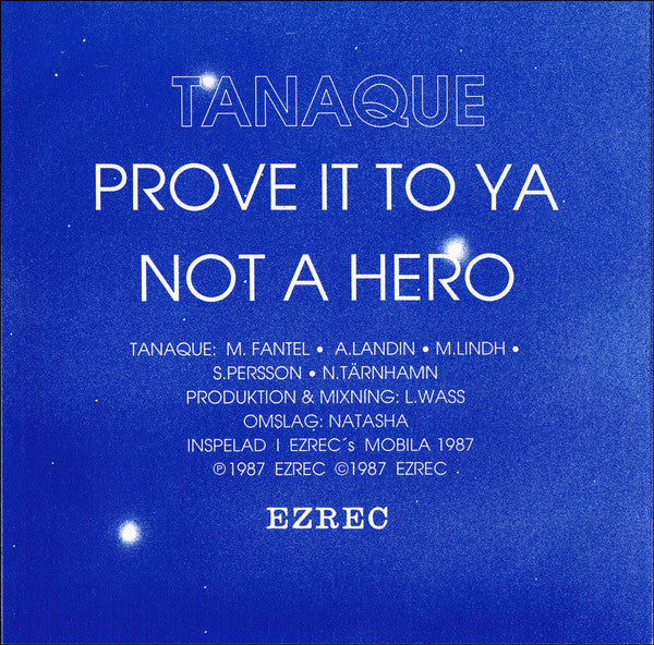 Tanaque : Prove It to Ya / Not a Hero (7", Single)
