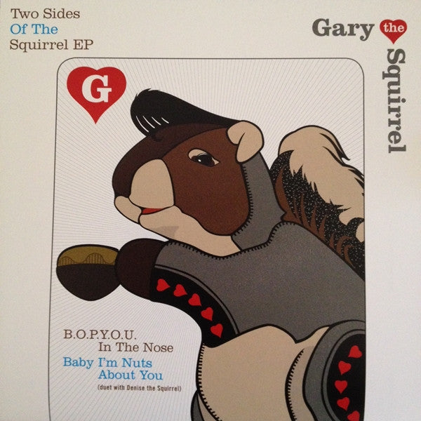 Gary The Squirrel : Two Sides Of The Squirrel EP (7", EP)