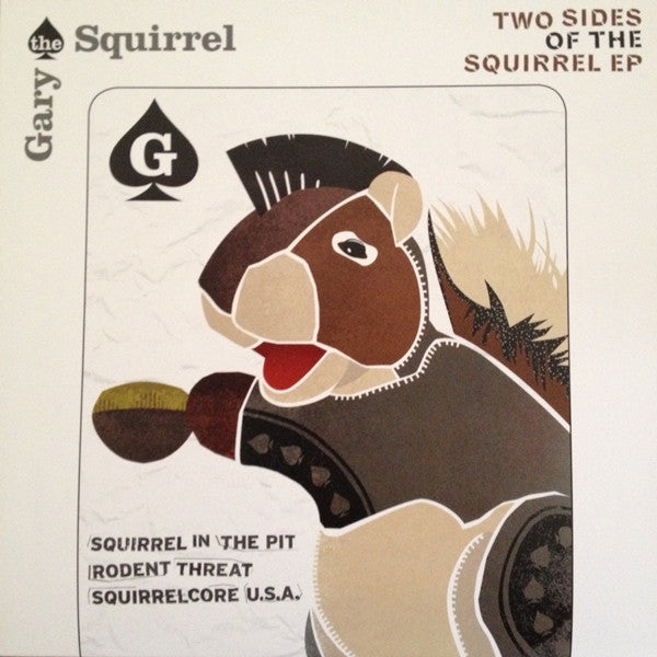 Gary The Squirrel : Two Sides Of The Squirrel EP (7", EP)