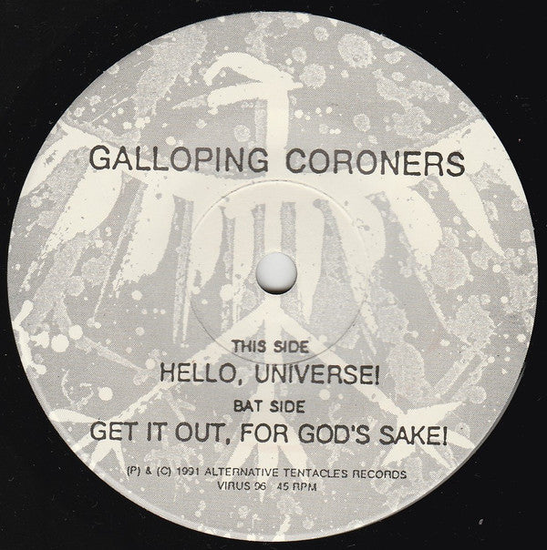 Vágtázó Halottkémek : Galloping Coroners (7",45 RPM)