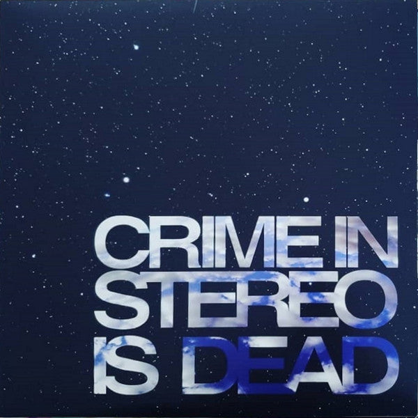 Crime In Stereo : Crime In Stereo Is Dead (LP)