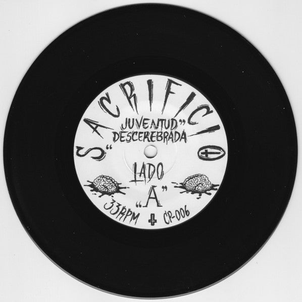 Sacrificio (2) : Juventud Descerebrada (7", EP)