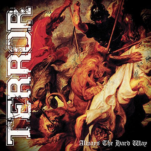 Terror (3) : Always The Hard Way (LP,Album,Reissue)