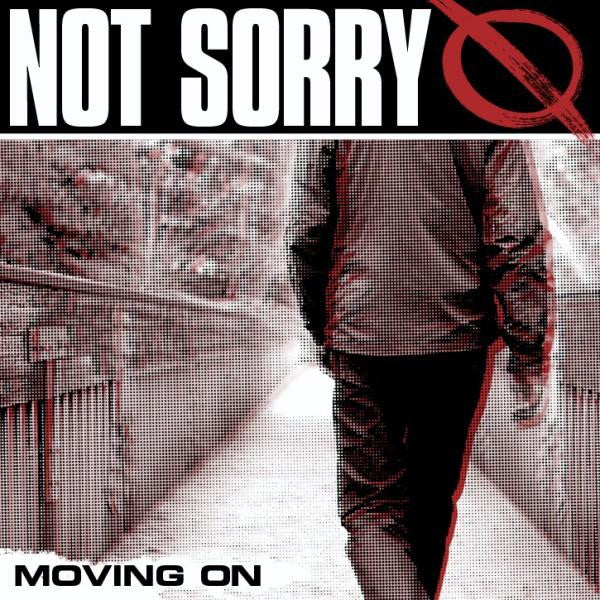 Not Sorry : Moving On (7", Whi)