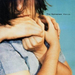 The Spinanes : Manos (Cass, Album)