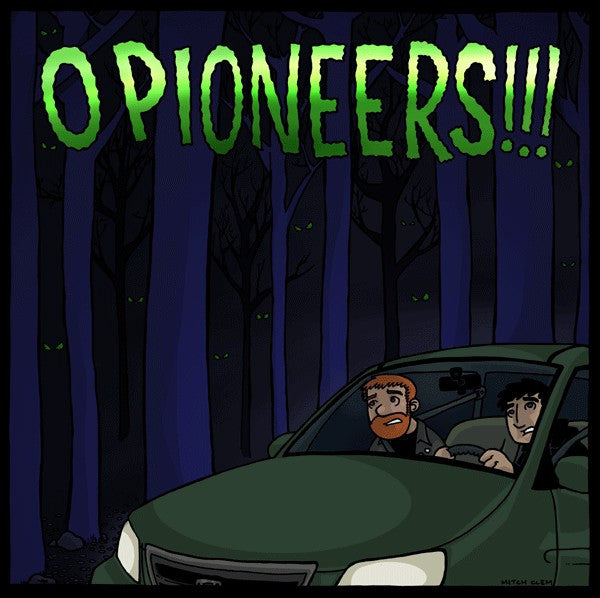 O Pioneers!!! : O Pioneers!!! (7")
