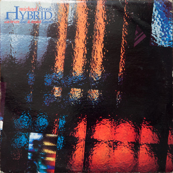 Michael Brook With Brian Eno And Daniel Lanois : Hybrid (LP,Album)