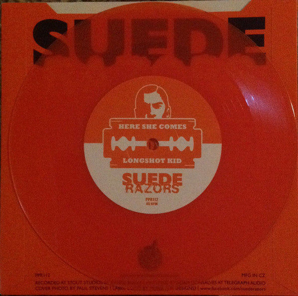 Suede Razors : Here She Comes / Longshot Kid (7", RP, Ora)