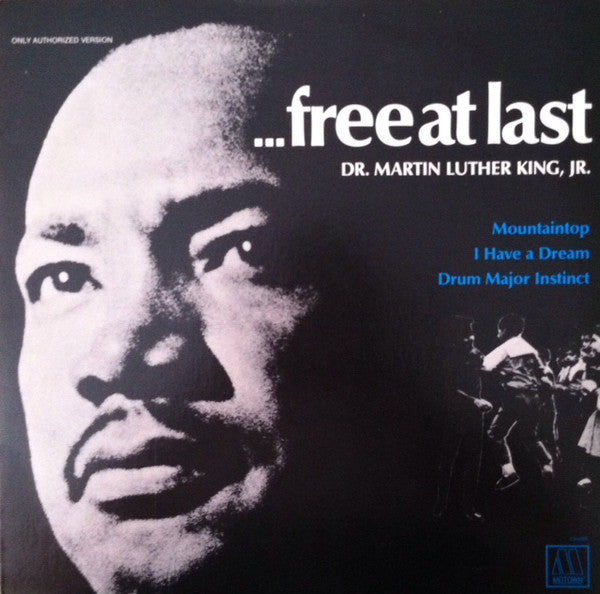 Dr. Martin Luther King, Jr. : ...Free At Last (LP,Album,Reissue)