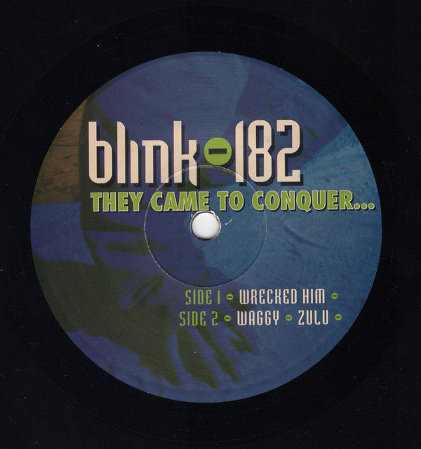 Blink-182 : They Came To Conquer...Uranus  (7",45 RPM)