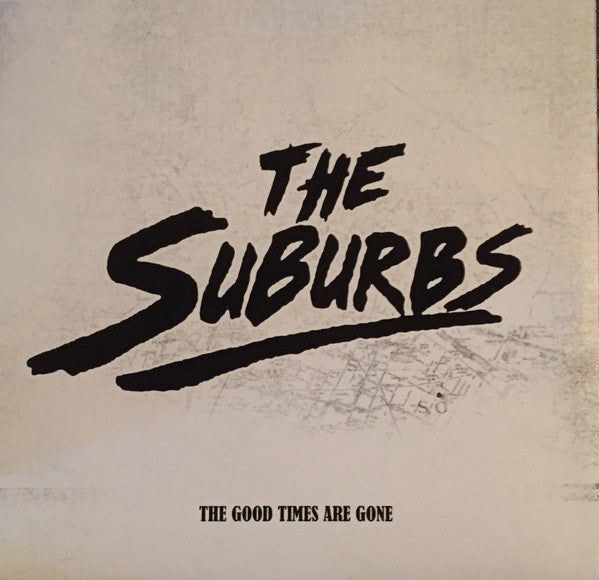 Suburbs (2), The : The Good Times Are Gone (LP,Album,Limited Edition)