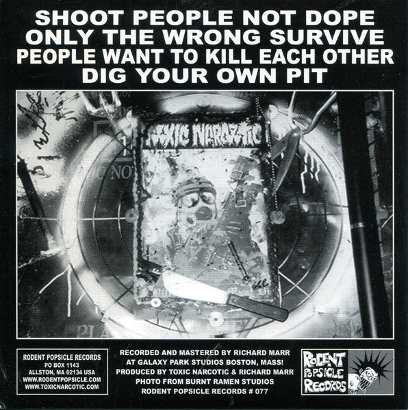 Toxic Narcotic : Shoot People Not Dope (7")